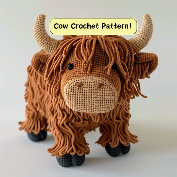 Crochet Pattern Highland Cow - Crochet Highland Cow Pattern, Crochet Pattern DIY, Crochet Cow PDF, Cow Amigurumi, Crochet Pattern for Cow