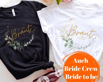 T-Shirt Braut Team personalisiert mit Name, Junggesellenabschied Damen JGA Shirt Frauen, Team Braut Pullover, Bride to be Crew Shirts Pulli