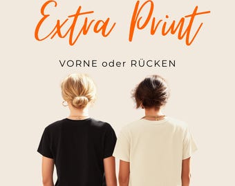 Extra print either on the back or front - only with prior agreement!