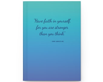 Saint Joan of Arc Quote Hardcover Journal - 150 Lined Pages