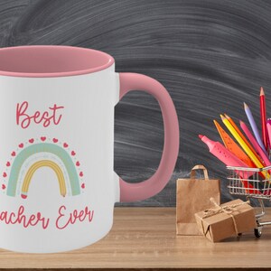 Best Teacher Ever Accent Coffee Mug, 11oz - 5 Colors - Teacher Appreciation Gift - Gift For Teacher