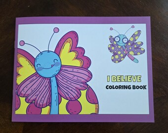 I Believe Coloring Book, Butterfly and Flower Designs, Kids Activity Book with Mindful Messages