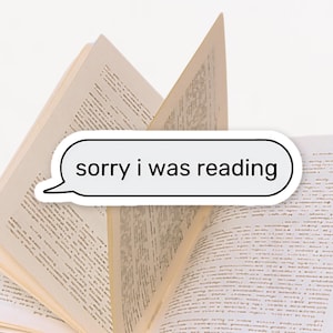 Adesivo "Scusa, stavo leggendo" a forma di bolla, adesivo Kindle, adesivo per amanti dei libri, e-reader, lettura, regalo per amanti dei libri, adesivi carini