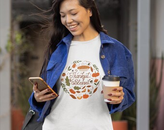 Camiseta de Acción de Gracias Agradecido, Bendecido