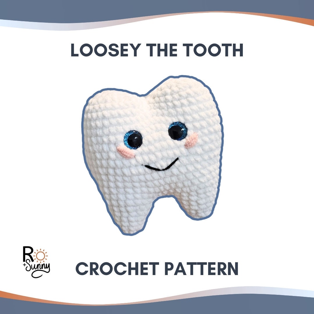 35 Tooth Crochet Pattern: Unlock Your Creativity with Fun Dental Designs 29 Loosey the Tooth