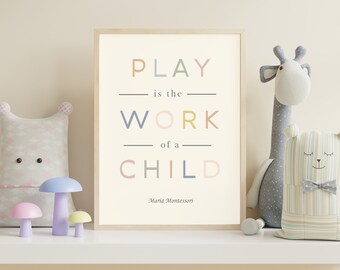 Montessori Zitat Spielen ist die Arbeit des Kindes Boho Klassenzimmer Dekor Montessori Poster Spielzimmer Dekor Neutral Spielzimmer Vorschullehrer Kunst