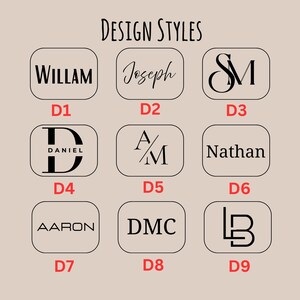 May include: A grid of nine black text and monogram design options labelled D1 through D9 under the heading Design Styles. The options include names like Willam, Joseph, Daniel, Nathan, and Aaron, alongside various letter monograms in different fonts.