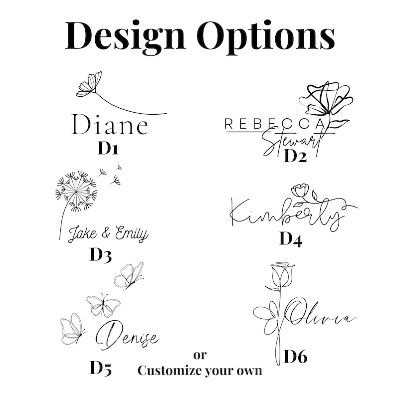 K&ouml;nnte beinhalten: Sechs verschiedene Designoptionen f&uuml;r ein personalisiertes Monogramm mit einem floralen oder Schmetterlingsmotiv. Die Designs beinhalten einen L&ouml;wenzahn, eine Rose, einen Schmetterling und ein schlichtes Blumenmotiv. Der Text im Bild lautet "Design Options", "Diane", "D1", "REBECCA Stewart", "D2", "Jake & Emily", "D3", "Kimberly", "D4", "Denise", "D5", "Olivia", "D6", "Gestalten Sie Ihr eigenes".