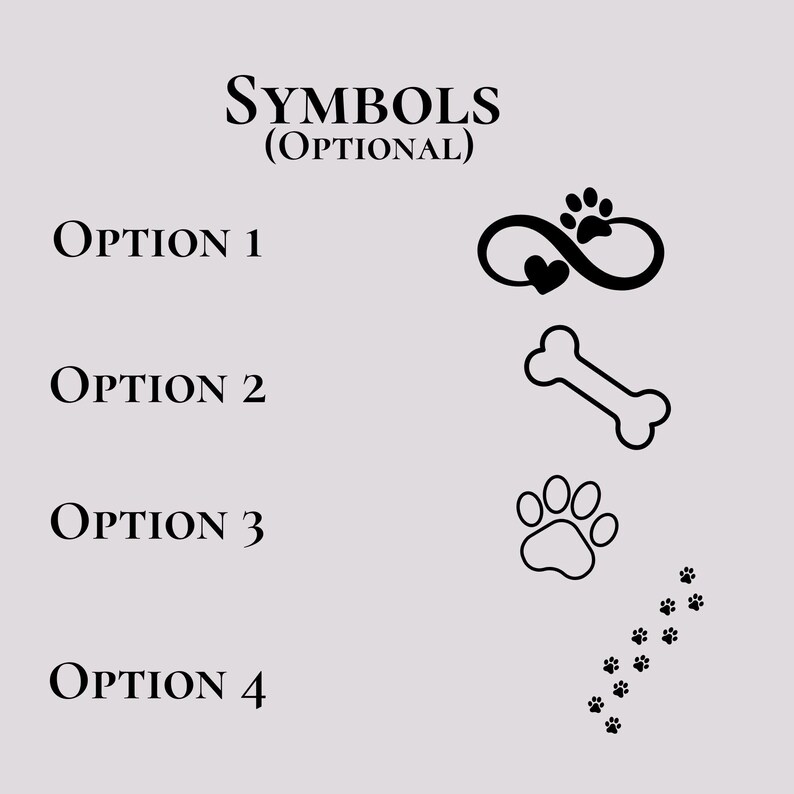 K&ouml;nnte beinhalten: Bild mit dem Text "SYMBOLS (OPTIONAL)" &uuml;ber vier Symboloptionen. Option 1 zeigt ein Unendlichkeitssymbol mit einem Pfotenabdruck und einem Herzen. Option 2 ist ein Knochen. Option 3 ist ein Pfotenabdruck. Option 4 ist eine Spur von Pfotenabdr&uuml;cken.