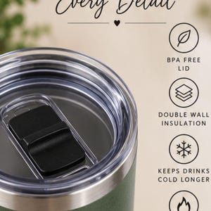 May include: A green tumbler with a clear lid and a black sliding closure. Text reads: Quality in Every Detail, BPA Free Lid, Double Wall Insulation, Keeps Drinks Cold Longer, Keeps Drinks Hot Longer. Icons show a leaf, stacked layers, snowflake, and flame.