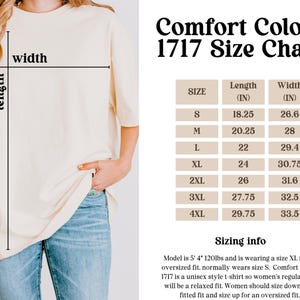 May include: Cream-colored t-shirt with a size chart for Comfort Colors 1717. The chart shows measurements in inches for length and width, ranging from size S to 4XL. The text "Comfort Colors 1717 Size Chart" is at the top.