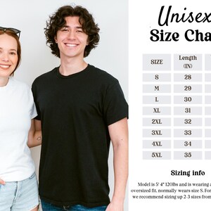 May include: A white t-shirt and a black t-shirt are modeled by two people. The image includes a size chart with measurements in inches for unisex t-shirts, ranging from size S to 5XL. The chart also includes sizing information.