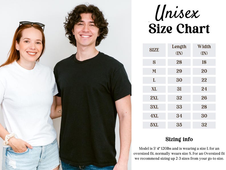 May include: A white t-shirt and a black t-shirt are modeled by two people. The image includes a size chart with measurements in inches for unisex t-shirts, ranging from size S to 5XL. The chart also includes sizing information.