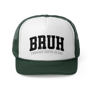 Gorra de camionero para papá: Bruh, anteriormente conocido como papá, cartas universitarias, regalo para padres, gorra para el día del padre, gorra genial para papá, regalo para papá