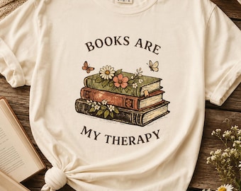 Books Are My Therapy Shirt, Cottagecore Book Lover Tee, Vintage Botanical Reader Gift, Floral Bookworm Apparel, Librarian T-Shirt