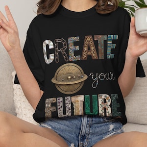 Vintage Celestial Shirt, Create Your Future Manifestation Tee, Dark Academia Graphic Tshirt, Boho Mystical Top, Inspirational Quote Shirt