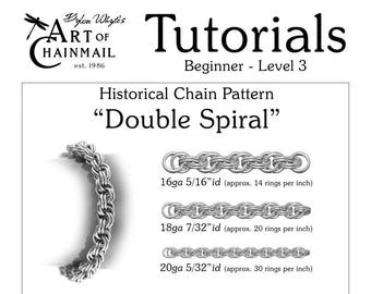 Double Spiral/Chainmail/Tutorials/Dylon Whyte/Art of Chain Mail/Chainmaille (Craft Books, How to Books, DIY Crafts, DIY Books, Instructions)