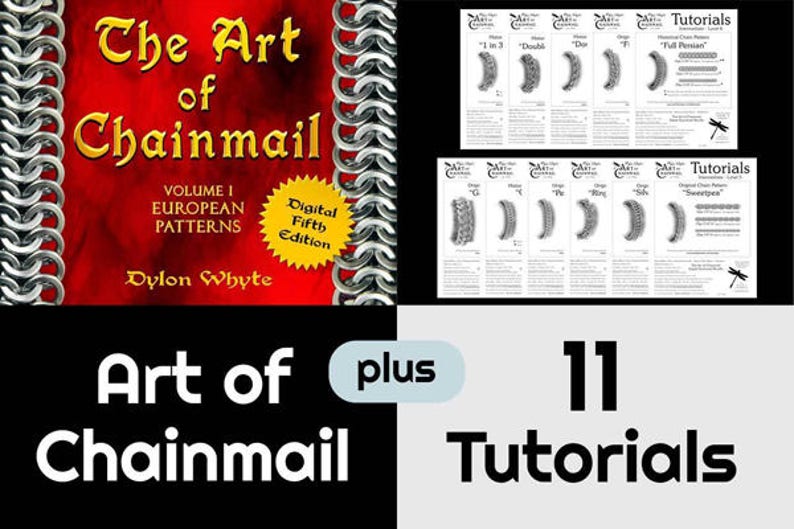 Chainmail/Bundle/Tutorials/Books/Dylon Whyte/The Art of Chain Mail/Chainmaille Craft Books/How to Books/DIY Crafts/DIY Books/Instructions image 1