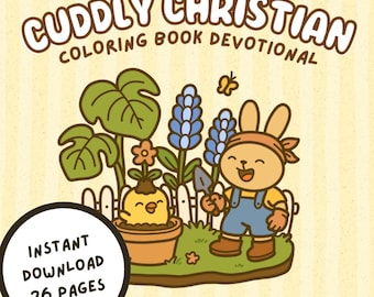 Cuddly Christian Coloring Book Devotional – Bible Verses with Illustrations (Digital Download)