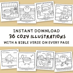 May include: Instant download of 36 cozy illustrations with a Bible verse on every page. The black and white drawings feature various characters and scenes, perfect for coloring. The text on the image reads: "Instant Download 36 Cozy Illustrations With A Bible Verse On Every Page."