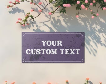Custom Metal Sign Personalised Colour Hanging Plaque Gifts Any Text Quotes Fun Gift Five Sizes Waterproof Indoor / Outdoor Personalized