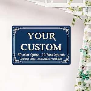 Custom Sign for Wall, Custom Metal Sign, Custom Outdoor Sign, Parking Sign, Business Sign, Property Sign, Choose Your Colors, Fonts & Size