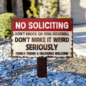 No Soliciting Yard Sign, Metal House Sign, No Soliciting Sign for Home Decor, Funny Metal Yard Stake, Outdoor Decoration, Housewarming Gifts