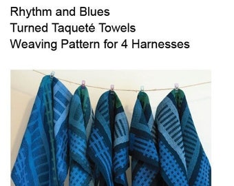 Rhythm and Blues Turned Taqueté Towels Weaving Pattern for 4 Harnesses