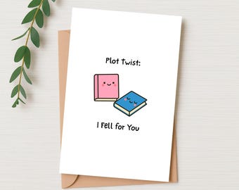 Cute and Funny Greeting Card, Bookish Card, Card for Book Lovers, Printable Card, Card for Her, Card for Him, Last Minute Gift Card
