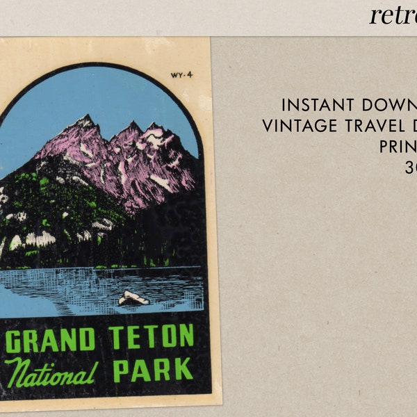 Grand Teton National Park - Wyoming - WY - Vintage Travel Decal - Instant Download - Printable