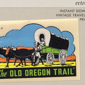 The Old Oregon Trail - Oregon - OR - Vintage Travel Decal - Instant Download