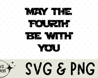 May the 4th Be With You, Star Wars Day May Fourth, Baby Yoda, Star Wars Grogu| SVG PNG DXF | Silhouette Cricut Cut Ready Instant Download