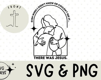 There Was Jesus SVG, In The Waiting, In The Searching, In The Healing, In The Hurting, There was Jesus PNG, Pray svg, Christian cross svg
