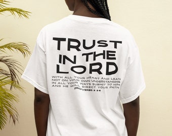 Trust in the Lord Tshirt Svg,  Women Christian Streetwear Jesus T-shirt Bible Verse T Shirt Comfort Colors Tee Words on Back Print Trendy