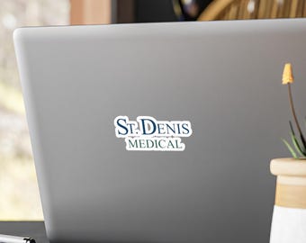 St. Denis Medical TV Show Kiss-Cut Vinyl Decal, Water Bottle Laptop Sticker