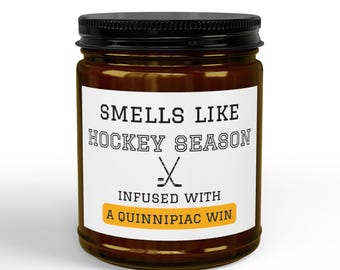 Quinnipiac Hockey Fan,  Smells Like Hockey Season, Soy Candle, Quinnipiac University, College Hockey
