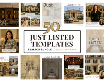 May include: A collection of "Just Listed" real estate templates. The templates feature images of luxury homes and professional headshots. The text "50 Just Listed Templates Realtor Bundle Designed in Canva" is displayed in the center.