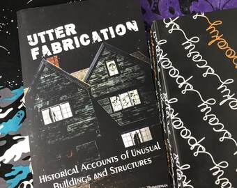 Signed Book Utter Fabrication: Historical Accounts of Unusual Buildings and Structures - Paranormal Anthology