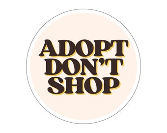 Adopt Don't Shop Sticker