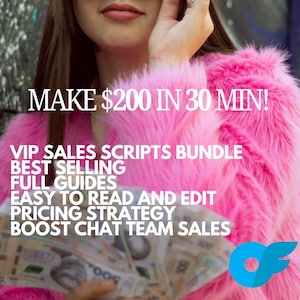 Peut inclure: Une femme portant un manteau en fourrure rose tient une liasse de billets. Le texte sur l'image est "MAKE $200 IN 30 MIN! VIP SALES SCRIPTS BUNDLE BEST SELLING FULL GUIDES EASY TO READ AND EDIT PRICING STRATEGY BOOST CHAT TEAM SALES".