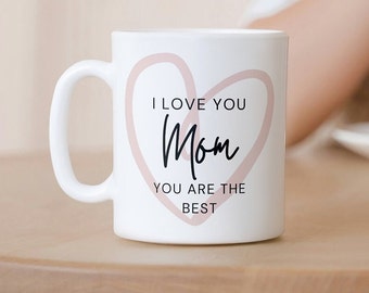 Mother’s day Mug - I love you mom you are the best - Mug with a pink heart - 11oz white mug - taza 11oz - Dia de las madres - taza mami