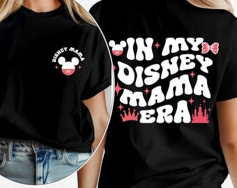 In My Disney Mama Era T-Shirt, Disney Mama Shirt, Disneyland Mom Gift, Minnie Mama Shirt, Mothers Day Shirt, Family Disney Trip Shirt