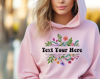 Custom Flower Hoodie, Personalized Floral Hoodie, Wildflower Hoodie, Floral Hoodie Custom Text,Gift For Girlfriend,Custom Gift Idea,Mom Gift