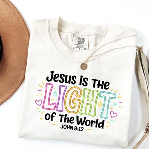Jesus Is The Light Of The World Comfort Colors© Shirt, Retro Neon Christian Tee, Faith Based Tshirt, John 8 12 Bible Verse Clothing