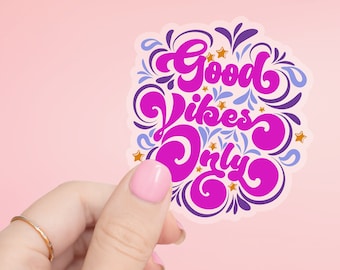 Good Vibes Only Sticker- Tumbler sticker, decal, laptop sticker, water bottle sticker, good vibes sticker, sticker, stickers, waterproof