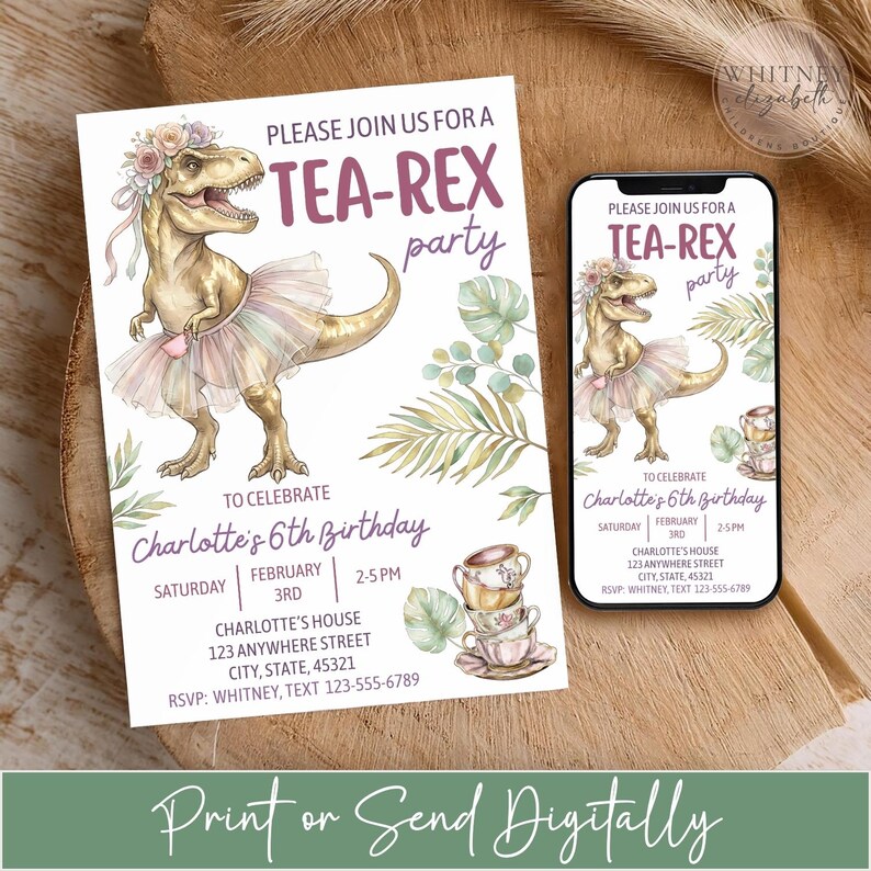 Puede incluir: Una invitaci&oacute;n caprichosa para una fiesta "TEA-REX", con un dinosaurio con tut&uacute; y corona de flores. La invitaci&oacute;n incluye detalles para el 6&ordm; cumplea&ntilde;os de Charlotte, con un dise&ntilde;o de acuarela y la opci&oacute;n de imprimir o enviar digitalmente.
