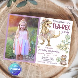 Puede incluir: Una invitaci&oacute;n de cumplea&ntilde;os con una foto de una ni&ntilde;a con un vestido colorido. La invitaci&oacute;n presenta un dinosaurio con tut&uacute; y el texto "TEA-REX party". La invitaci&oacute;n incluye detalles de la fiesta y el texto "Easy Canva Edit".