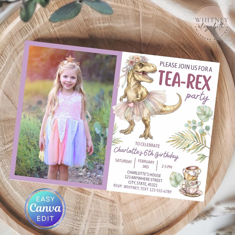 Puede incluir: Una invitaci&oacute;n de cumplea&ntilde;os con una foto de una ni&ntilde;a con un vestido colorido. La invitaci&oacute;n presenta un dinosaurio con tut&uacute; y el texto "TEA-REX party". La invitaci&oacute;n incluye detalles de la fiesta y el texto "Easy Canva Edit".