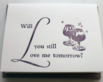 Will you still love me tomorrow- Letterpress Card