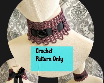 CROCHET PATTERN VICTORIAN gOTHIC,  Choker Pattern, Lace Choker Pattern, Goth Choker Pattern, Wedding Choker, Steampunk Choker, Crochet